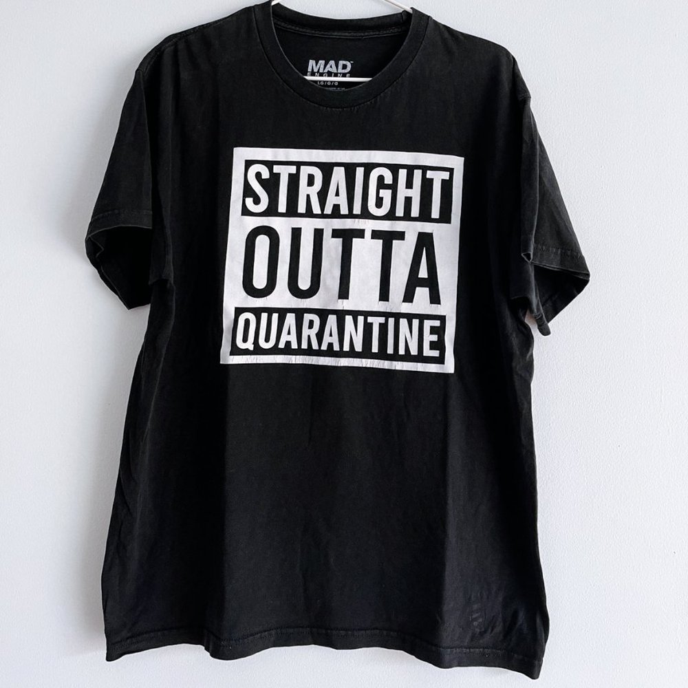 Mad Engine Straight Outta Quarantine Black Graphic T-Shirt White Print Tee Sz L